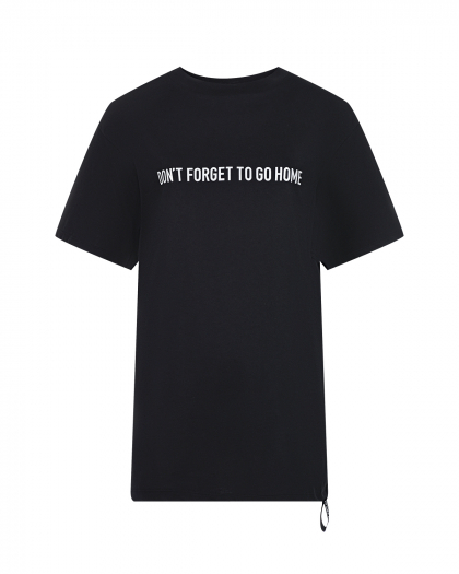 Черная футболка с принтом &quot;DONT FORGET TO GO HOME&quot;  | Фото 1