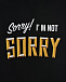 Черный свитшот с принтом &quot;sorry! im not sorry&quot; Dsquared2 | Фото 3