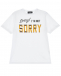 Футболка с принтом &quot;Sorry! im not sorry&quot; Dsquared2 | Фото 1